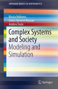 Complex Systems and Society: Modeling and Simulation (repost)