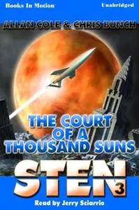 «Sten: The Court Of A Thousand Suns» by Allan Cole,Chris Bunch