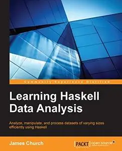 Learning Haskell Data Analysis (Repost)