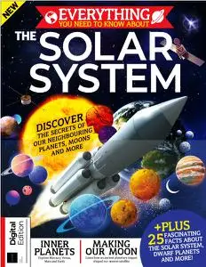 Everything You Need to Know About - The Solar System - 1st Edition 2022