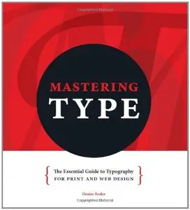 Mastering Type: The Essential Guide to Typography for Print and Web Design (Repost)