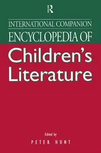International Companion Encyclopedia of Children's Literature (repost)
