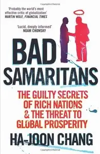 Bad Samaritans: The Myth of Free Trade and the Secret History of Capitalism [Repost]