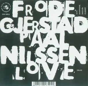 Frode Gjerstad & Paal Nilssen-Love - Gromka (2010) {Not Two Records}