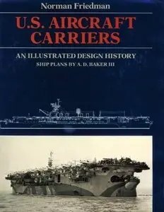 U.S. Aircraft Carriers: An Illustrated Design History (repost)