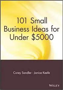 101 Small Business Ideas for Under $5000 (Repost)