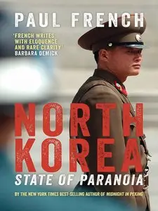 North Korea: State of Paranoia: A Modern History (repost)