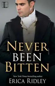 «Never Been Bitten» by Erica Ridley