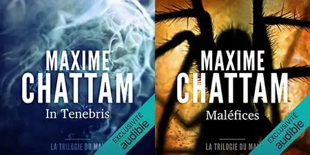 Maxime Chattam, "La trilogie du mal", tomes 2 et 3