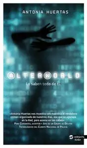 «Alterworld» by Antonia Huertas