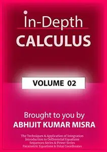 In-Depth Calculus: Part - 2