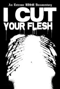 I Cut Your Flesh (2020)
