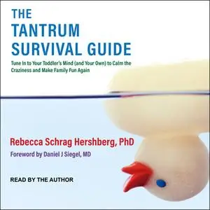 «The Tantrum Survival Guide» by Rebecca Schrag Hershberg