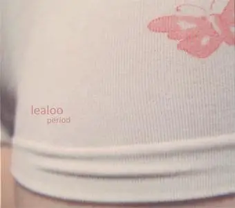 Lealoo - Period (2009) {Radio Wave}