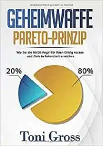 Geheimwaffe Pareto-Prinzip