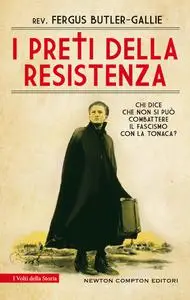 Fergus Butler-Gallie - I preti della resistenza