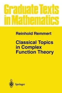 Classical Topics in Complex Function Theory [Repost]