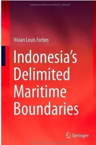 Indonesia's Delimited Maritime Boundaries