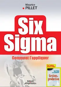 Six Sigma: Comment l'appliquer (repost)