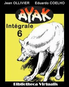 Ayak - Intégrale 06