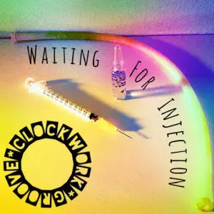 Clockwork Groove - Waiting for Injection (2015)
