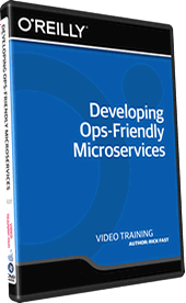 Developing Ops-Friendly Microservices