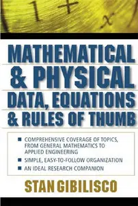 Mathematical and Physical Data, Equations, and Rules of Thumb [Repost]