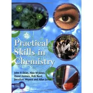 Practical Skills in Chemistry (PSK) by John Dean