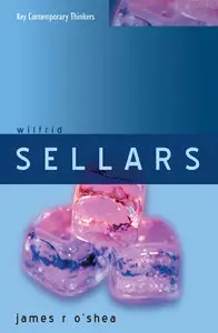 Wilfrid Sellars: Naturalism with a Normative Turn