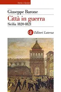 Giuseppe Barone - Citta in guerra