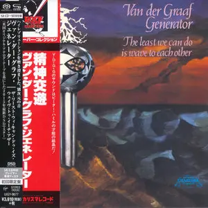 Van Der Graaf Generator - The Least We Can Do Is Wave To Each Other (1970) [SHM-SACD 2015] PS3 ISO + DSD64 + Hi-Res FLAC