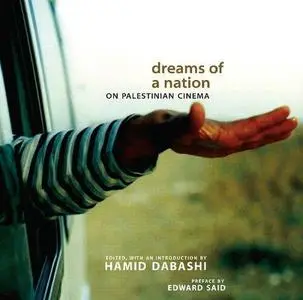 Dreams of a Nation: On Palestinian Cinema