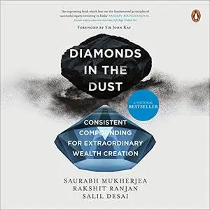 Diamonds in the Dust: Consistent Compounding for Extraordinary Wealth Creation [Audiobook]