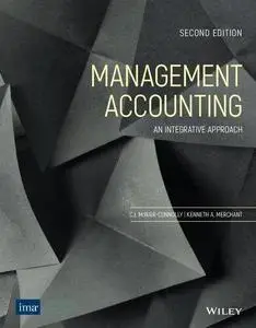 Managerial Accounting: An Integrative Approach 2nd Edition