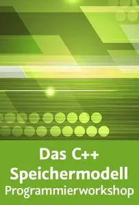 Video2Brain - Das C++-Speichermodell – Programmierworkshop