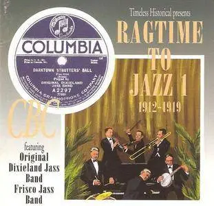 VA - Ragtime to Jazz 1, 1912-1919 (1997)