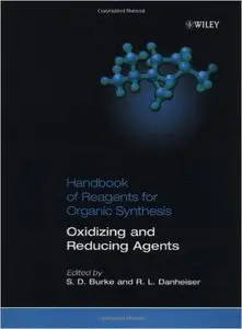 Oxidizing and Reducing Agents, Handbook of Reagents for Organic Synthesis