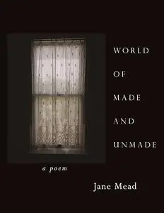 World of Made and Unmade