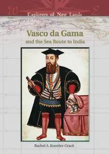 Vasco Da Gama: And the Sea Route to India (Repost)