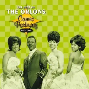 The Orlons - The Best Of The Orlons 1961-1966 (Remastered) (2005)