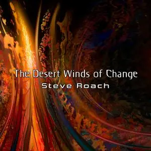 Steve Roach - The Desert Winds of Change (2024) [Official Digital Download 24/96]