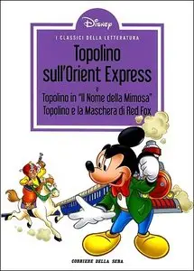 I Classici della Letteratura Disney - Volume 2.16 - Topolino sull'Orient Express