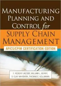 Manufacturing Planning and Control for Supply Chain Management (Repost)