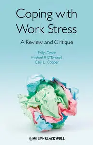 Coping with Work Stress: A Review and Critique (repost)