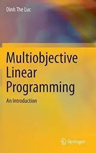 Multiobjective Linear Programming: An Introduction (Repost)
