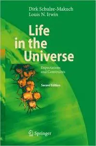 Life in the Universe: Expectations and Constraints (Repost)