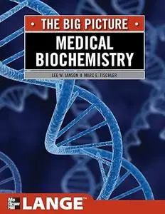 Medical Biochemistry: The Big Picture (Repost)