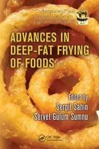 Advances in Deep-Fat Frying of Foods (Contemporary Food Engineering Series)