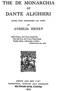"The De Monarchia" of Dante Alighieri