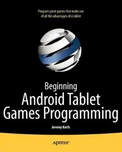 Beginning Android Tablet Games Programming [Repost]